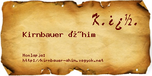 Kirnbauer Áhim névjegykártya